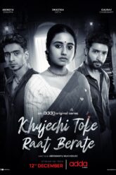 Khujechi Toke Raat Berate (2025) vegamovies.uk